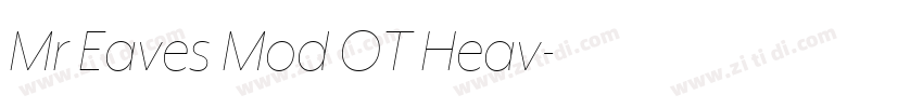 Mr Eaves Mod OT Heav字体转换